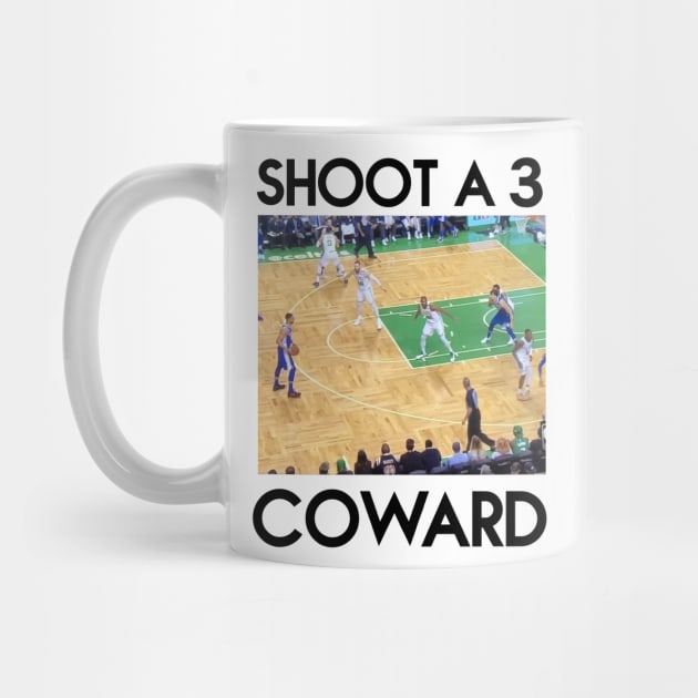 SHOOT A 3 COWARD by Basketballisfun